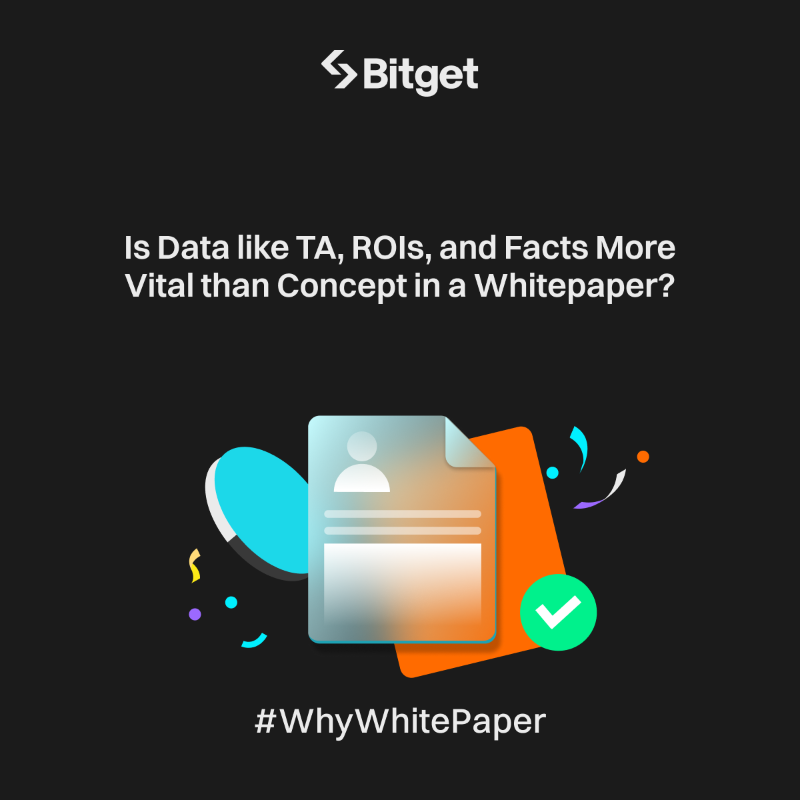 bitget's tweet photo. For traders, technical analysis, ROIs, and hard facts overshadow mere concepts in Whitepapers 👇

#WhyWhitePaper