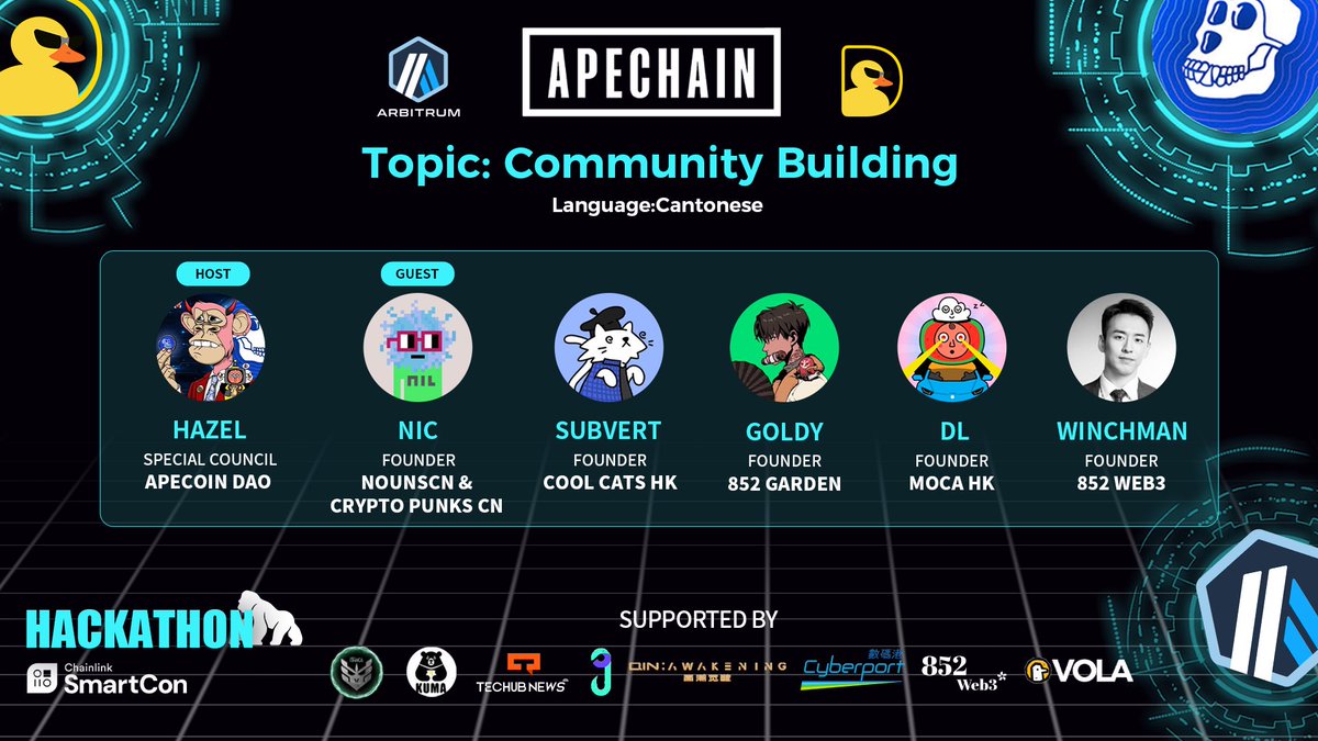 See you in <a href="/apecoin/">ApeCoin</a> Hackathon tomorrow!

Community is important.We trilled to announce we have the community building Panel with 7 community’s leaders.

BAYC x Punks x Nouns x Cool Cats x Azuki x Moca x 852Web3
 
Nic <a href="/noun_74/">HashConfucius</a> :Founder of NounsCN Founder &amp; Crypto Punks CN
Subvert