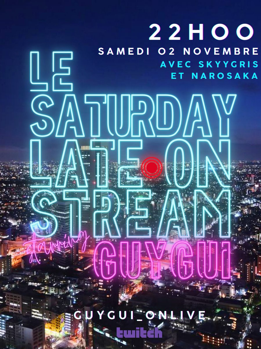 Guygui_OnLive's tweet photo. 5 ème édition du Saturday Late On stream avec comme invités @skyygris @narosaka. En stream sut Twitch ce samedi 22h00  https://t.co/XlCpicqBWx https://t.co/kDEWOWIL4w