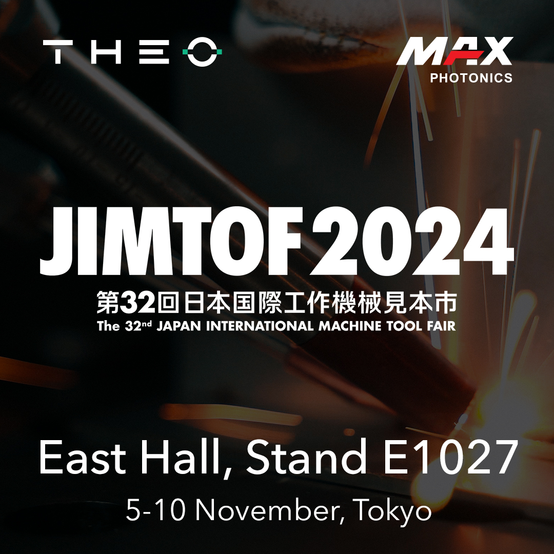 Theoincofficial's tweet image. #THEO &amp;amp; #Maxphotonics will participate at #JIMTOF
See you soon in #Tokyo , #Japan
Booth No. East Hall, E1027
Nov 5 - 10, 2024
Venue: Tokyo Big Sight
#laserwelding #lasercutting #lasermarking #lasercleaning #laser #fiberlaser #handheldlaserwelding #welding