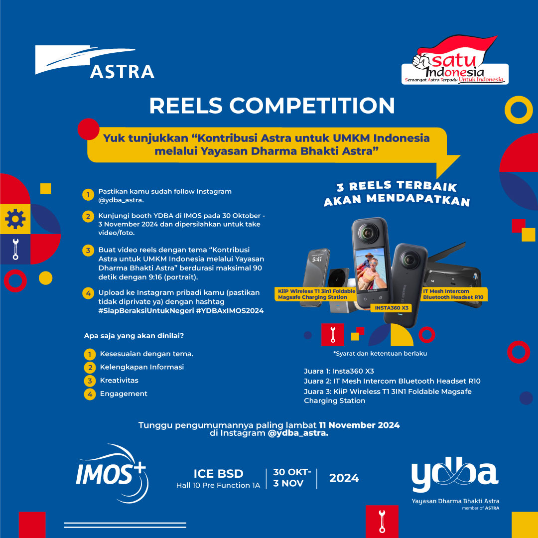 YDBA_Astra's tweet photo. Mau dapat hadiah keren dari booth YDBA di #IMOS2024? 
Ikutan #ReelsCompetition sekarang! 

Buat video semenarik mungkin tentang kontribusi Astra untuk UMKM Indonesia melalui YDBA dan menangkan hadiah utama. 

Syaratnya gampang, cek posternya! #SiapBeraksiUntukNegeri https://t.co/RyQb7Boefl