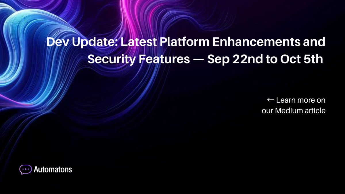 🔧 Dev Update: Platform Enhancements &amp; Security Features 🔒

🚀 From Sep 22nd to Oct 5th, we've rolled out major updates at Automatons, focusing on improved AI chats and robust security reports for Ethereum tokens.

✨ Key Highlights:

Enhanced AI for seamless crypto queries