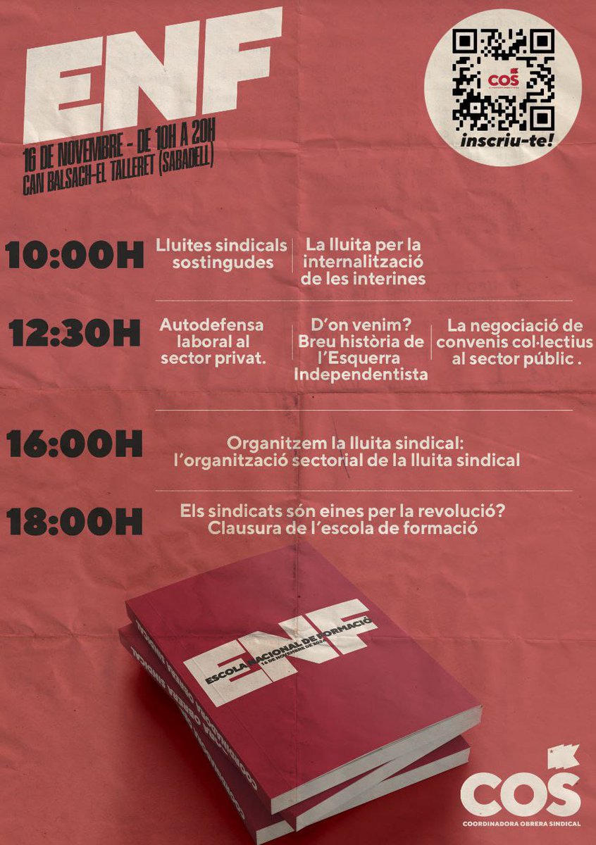 COSnacional's tweet image. 📚𝟭𝟲 𝗱𝗲 𝗡𝗢𝗩𝗘𝗠𝗕𝗥𝗘, 𝑬𝑺𝑪𝑶𝑳𝑨 𝑵𝑨𝑪𝑰𝑶𝑵𝑨𝑳 𝑫𝑬 𝑭𝑶𝑹𝑴𝑨𝑪𝑰ó!

📲Inscriu-te a través de l'enllaç a la segona escola nacional de formació que organitzem la Coordinadora Obrera i Sindical, enguany a Sabadell (a l'espai de Can Balsach).
 🔗sindicatcos.cat/escola-naciona…