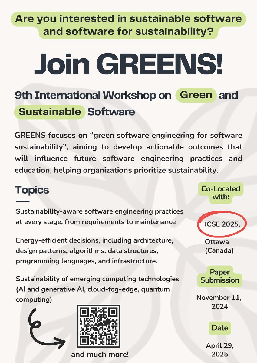 CALL FOR PAPERS: #greens25! <a href="/greensworkshop/">GREENS</a>
🍃 Are you interested in #sustainable #software?
🗓️ Deadline: Nov. 11

Showcase your work at the GREENS Workshop! This year, we're thrilled to be co-located with <a href="/ICSEconf/">ICSE</a> in Ottawa (Canada)!

🔗 greensworkshop.github.io