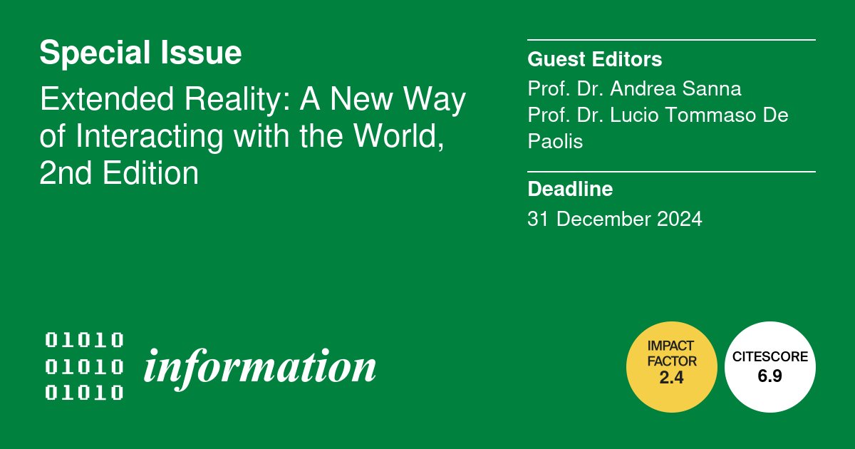 InformationMDPI's tweet image. New #SpecialIssue "Extended Reality: A New Way of Interacting with the World, 2nd Edition", edited by Dr. Andrea Sanna and Dr. Lucio Tommaso De Paolis.

Deadline is 31 December 2024. Submissions are welcome until deadline!
mdpi.com/journal/inform…

#XReducation
#XRmetaverse