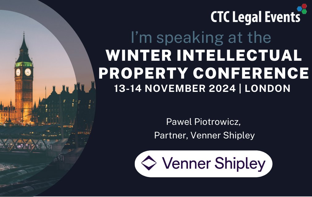 Pawel Piotrowicz will be speaking at the Winter Intellectual Property Conference 2024 on 14 November in London.
 
Click here for more information: patentlawyermagazine.com/winter-intelle…
 
To reach out to Pav, contact him here: vennershipley.com/people/pawel-p…
 
#ctclegalevents #networking