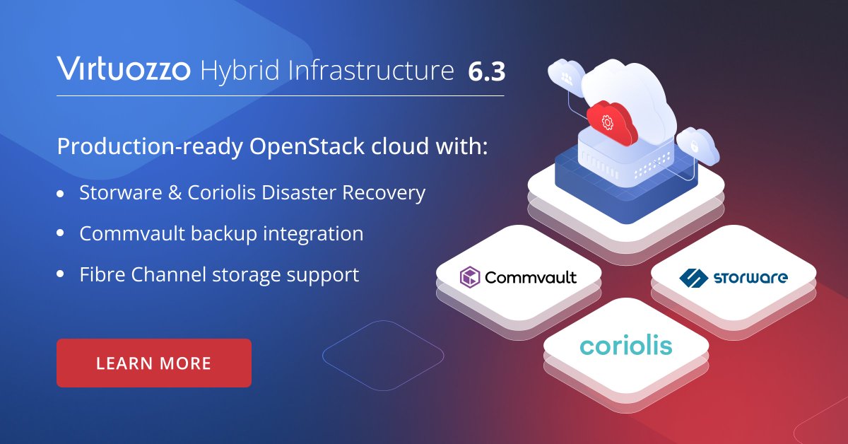 VirtuozzoInc's tweet photo. New release is now available! Virtuozzo Hybrid Infrastructure 6.3 introduces tech integrations:
✔️@Commvault for backup management
✔️@Storware and @cloudbaseit #Coriolis for disaster recovery
✔️@OpenText #Vertica for data analytics
✔️external #FC storage

https://t.co/1oX2WY1FuN https://t.co/F8BD2YUE16