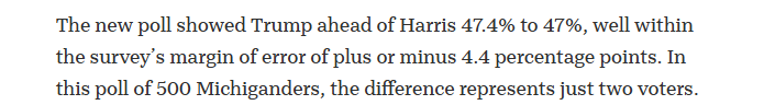 6. Et donc, dans ce sondage du #Michigan que les militants de tout poil vont commenter dans le sens de leur opinion, le résultat est de 47.4% #Trump à 47% #Harris. Soit 1 différence de 2 votants sur l'échantillon de 500. Pour un électorat final qui sera au bas mot de 5 millions.