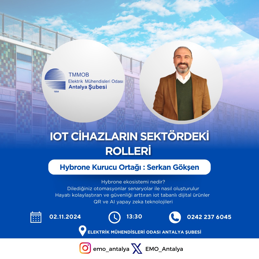 Şubemiz ve Hybrone A.Ş. firması iş birliği ile 02 Kasım 2024 Cumartesi günü saat 13:30`da şubemiz seminer salonunda "IOT Cihazların Sektördeki Rolleri" konulu teknik seminer verilecek olup seminere tüm üyelerimiz davetlidir.
