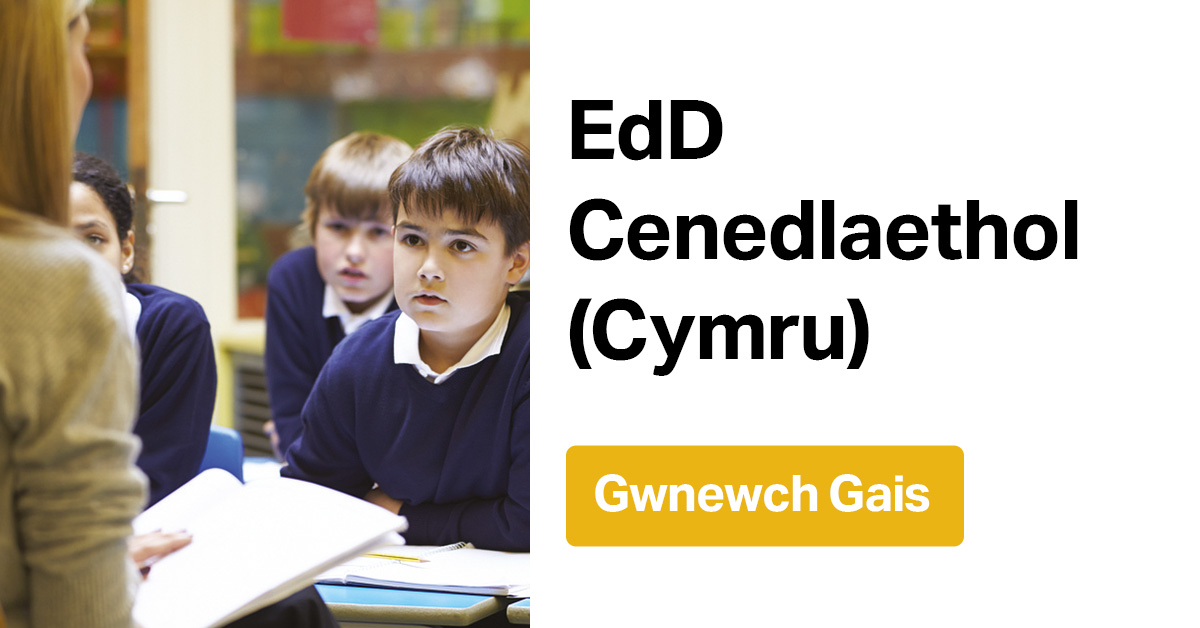 Ydych chi'n athro yng Nghymru gydag MA? Mae’r rhaglen EdD Cenedlaethol (Cymru) yn grymuso addysgwyr i ysgogi newid ar gyfer dysgwyr a'r sector addysg yng Nghymru. 

Dyddiad cau ar gyfer ceisiadau Tachwedd 1af -maaddysgcenedlaethol.cymru/edd-cenedlaeth…