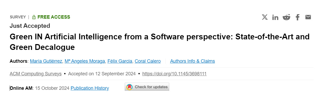 Miembros del <a href="/GreenTAlarcos/">Green Team Alarcos</a> publicaron el artículo "Green IN Artificial Intelligence from a Software Perspective en ACM Computing Surveys". En este proponen un decálogo para lograr una IA más sostenible y eficiente en uso de energía.

+Info: alarcos.esi.uclm.es/N.php?id=2040