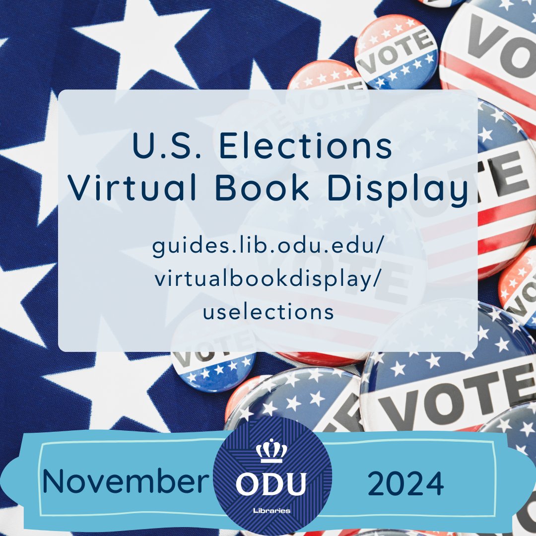 ODU Libraries offers this curated list of books and resources available on campus and online to highlight the history of US elections and various perspectives on US electoral politics.💙📚