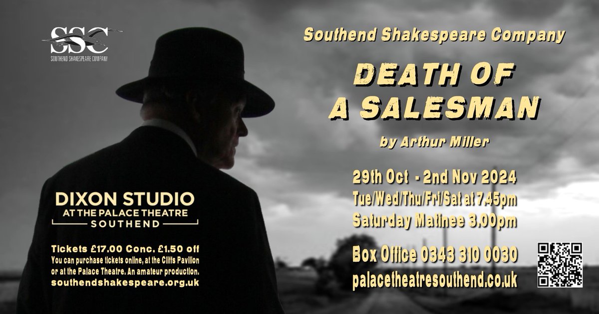 *REVIEW*
Southend Shakespeare Company 
DEATH OF A SALESMAN
by Arthur Miller
Palace Theatre, Westcliff on Sea Southend Theatres

29th October - 2nd November 2024

southendtheatrescene.com/deathofasalesm…