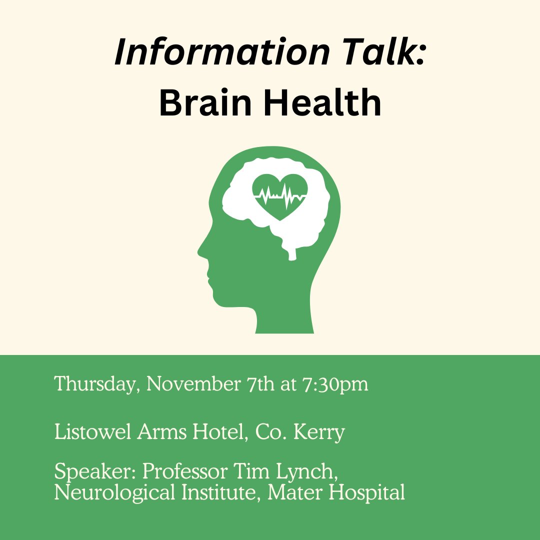 There will be an information meeting on the topic of brain health on Thursday, November 7th at 7:30pm, taking place at Listowel Arms Hotel, Co. Kerry.

Professor Tim Lynch from the Neurological Institute, Mater Hospital, will be the guest speaker on the evening.

All are welcome.