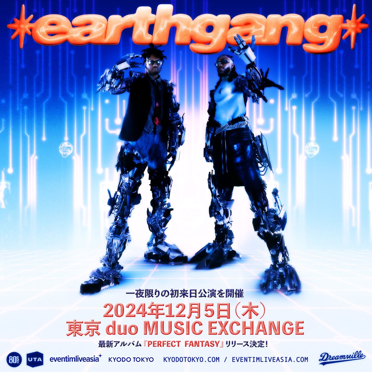 KyodoTokyo's tweet photo. 【EARTHGANG来日公演】
10月29日(火)にNEW ALBUM “Perfect Fantasy”がリリース❗️

全編東京🇯🇵で撮影された新作MV公開👾
「U Gotta feat. Pharrell」
https://t.co/Uquccy6XfT

来日公演チケット発売中🎫
12月5日(木)@ duo MUSIC EXCHANGE
https://t.co/MB5lscDRVB

#earthgang #perfectfantasy https://t.co/n8vgbzTiQ9