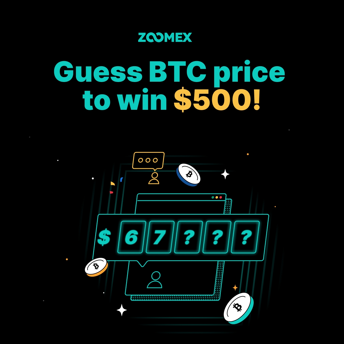 🎃 Halloween Airdrop Round2 Coming !!!🎃
🎃 Ready for a spooky #BTC treat !? 🎃 

Join our #Halloween #BTC price prediction contest for a chance to win BTC candy! 🍬  

🔮 Predict BTC's highest price in the next 24 hours on #Zoomex – only the bold dare to guess!  

To enter: 
🕸️