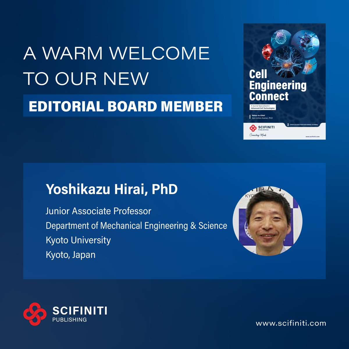 We are delighted to welcome Dr. Yoshikazu Hirai, as our new Editorial Board Member within the Cell Engineering Connect journal.

Meet our Editorial Board at:
scifiniti.com/journals/cell-…

#scifiniti #CellEngineering #OpenAccess #NoAPC #ResearchImpact #PublishWithUs #PeerReview