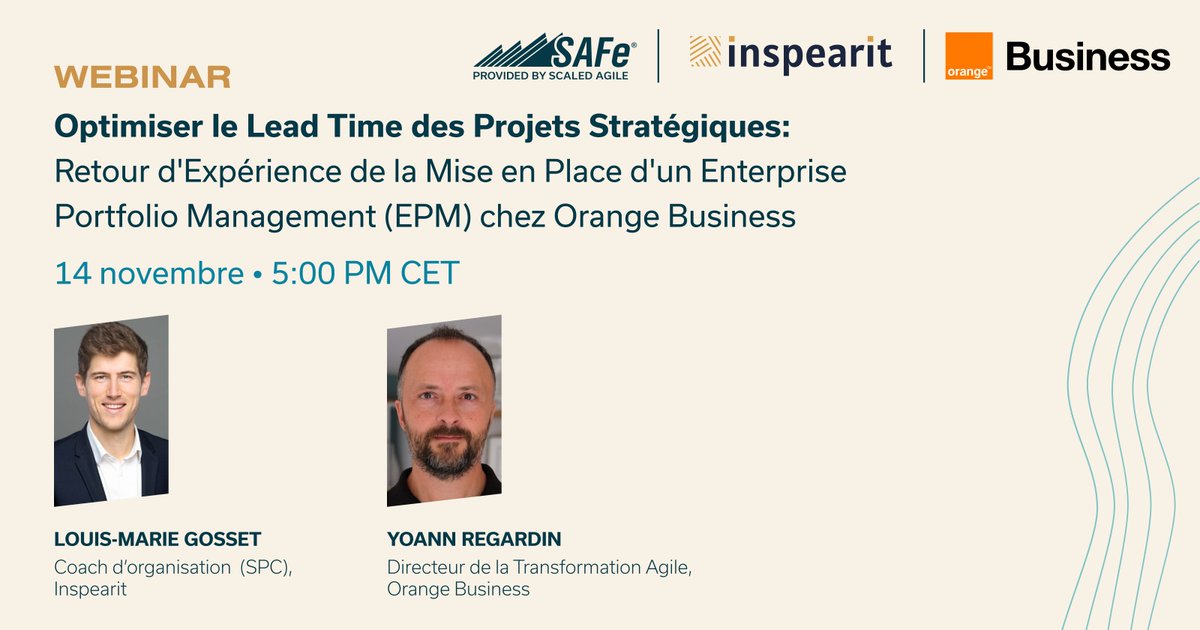Ne manquez pas notre prochain webinaire en français !

Rejoignez ce webinaire adapté à la communauté Agile française : ow.ly/z2cx50TUha9

Découvrez le parcours de transformation d'Orange Business avec SAFe® au cours des deux dernières années.

#ScaledAgile #SAFe #Inspearit