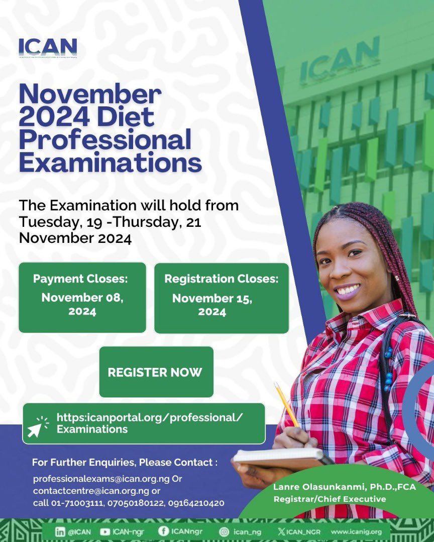ICAN_NGR's tweet photo. 🔔 Don’t Miss Out! Register Now for the November 2024 Diet Professional Examinations 🔔

The November 2024 Diet Professional Examinations are just around the corner! Mark your calendar and complete your registration soon to secure your spot:

•Examination Dates: Tuesday, 19th - Thursday, 21st November 2024
•Payment Closes: November 8, 2024
•Registration Closes: November 15, 2024

Register Today: https://t.co/60RxuP4SjU

For enquiries, reach out to us at professionalexams@ican.org.ng, contactcentre@ican.org.ng, or call 01-71003111, 07050180122, 09164210420.