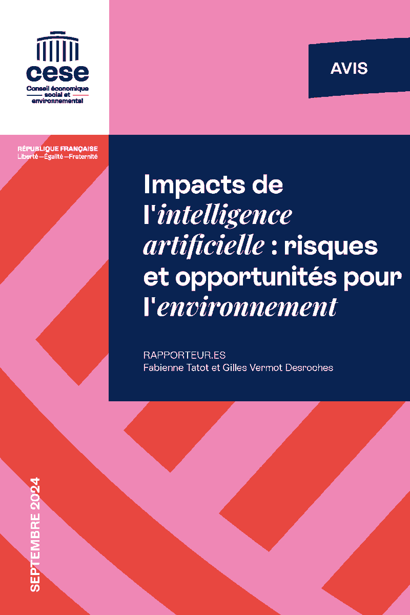 Impacts de l'#IntelligenceArtificielle : risques et opportunités pour l'environnement - Avis du Conseil économique, social et environnemental sur proposition de la commission Environnement #GreenAI  #IAfrugale #ImpactEnvironnemental
👉 lecese.fr/sites/default/…