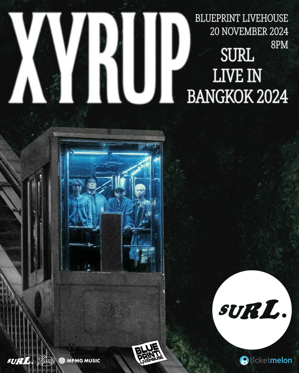 BlueprintLH's tweet image. XYRUP: SURL - 설 LIVE IN BANGKOK 2024

at BLUEPRINT LIVEHOUSE, Bangkok

🎫 1200 บาท (200 ใบ)
🚪 ประตูเปิด 19:00 (เริ่มขาย merch)
🎤 การแสดงเริ่ม 20.00
👨‍👩‍👧‍👦 ไม่จำกัดอายุ

กดบัตร ▶️ ticketmelon.com/blueprint/surl…

#BlueprintLivehouse #SURL #설 #밴드설 #XYRUP