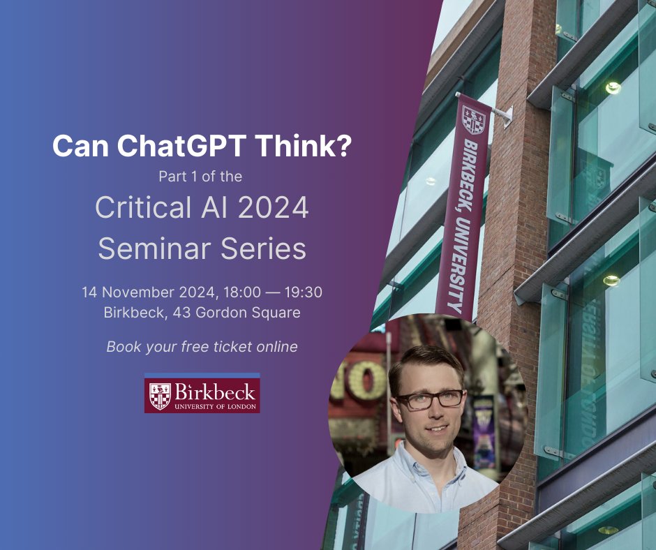 Join us on 14 November for the first talk in the Critical AI 2024 Seminar Series: "Can ChatGPT Think?" with Dr. Alex Grzankowski 💻🧠
 
Dr. Grzankowski examines whether contemporary AI systems such as ChatGPT are thinking and reasoning or are mere mimics: ow.ly/XhEs50TTcOK