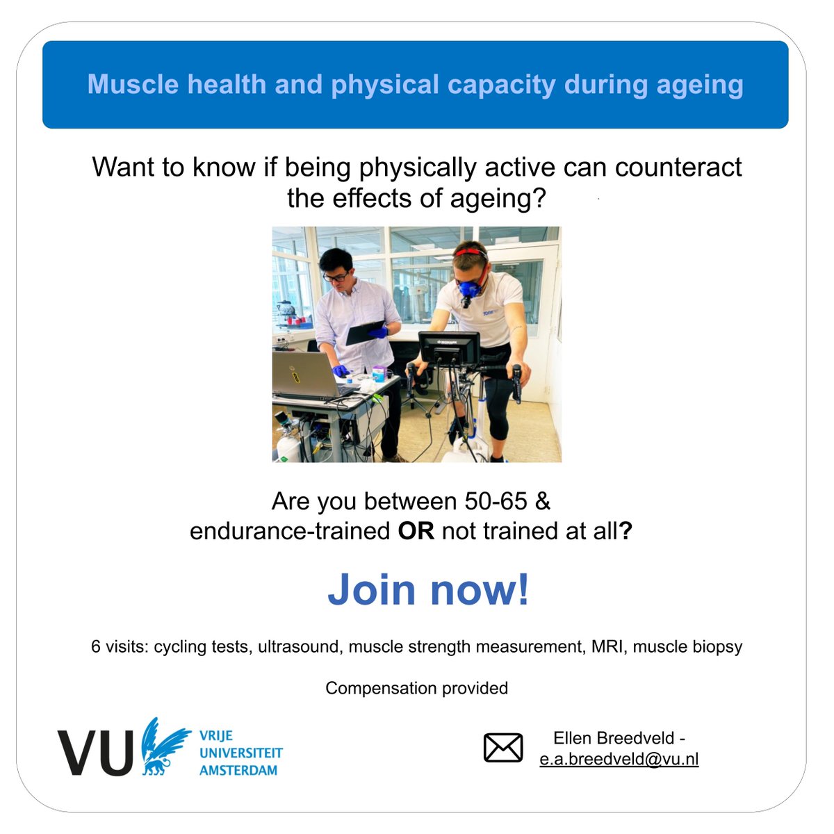 Ellen Breedveld (@ellen_breedveld) on Twitter photo Want to know if being physically active can counteract the effects of ageing?
Join our study now! 💥
More information? forms.gle/kxWr5gYD4NJBQs…
or e.a.breedveld@vu.nl Want to know if being physically active can counteract the effects of ageing?
Join our study now! 💥
More information? forms.gle/kxWr5gYD4NJBQs…
or e.a.breedveld@vu.nl