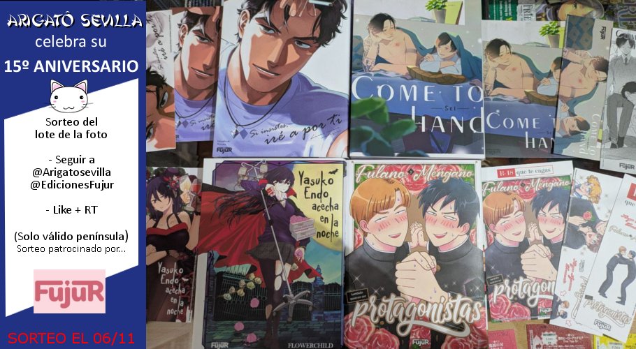 🎆8º Sorteo del XV Aniversario Arigatô🎆

➡️Seguir <a href="/ArigatoSevilla/">Arigatosevilla.com ⛩️ ありがとう ⛩️ セビリア (スペイン)</a> y <a href="/EdicionesFujur/">Ediciones Fujur</a>
➡️Like + RT a esta entrada
📷Comenta (si quieres) con #Arigato15Aniversario

Solo válido para España peninsular.

Ganadores el miércoles 06 Noviembre.

¡Mucha suerte! 🤞