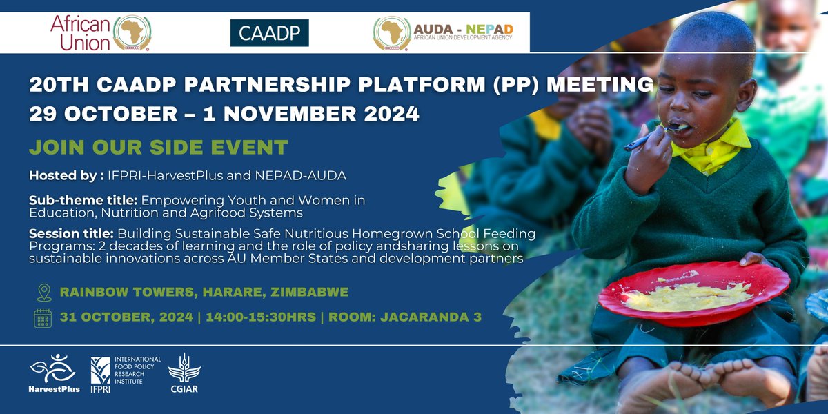 Join <a href="/HarvestPlusZim/">HarvestPlus Zimbabwe</a> tomorrow at the 20th CAADP PP side event in Harare. Under the sub-theme "Empowering Youth &amp; Women in Education, Nutrition, &amp; Agrifood Systems," we will explore the role of policy in building sustainable, nutritious Homegrown School Feeding Programs.