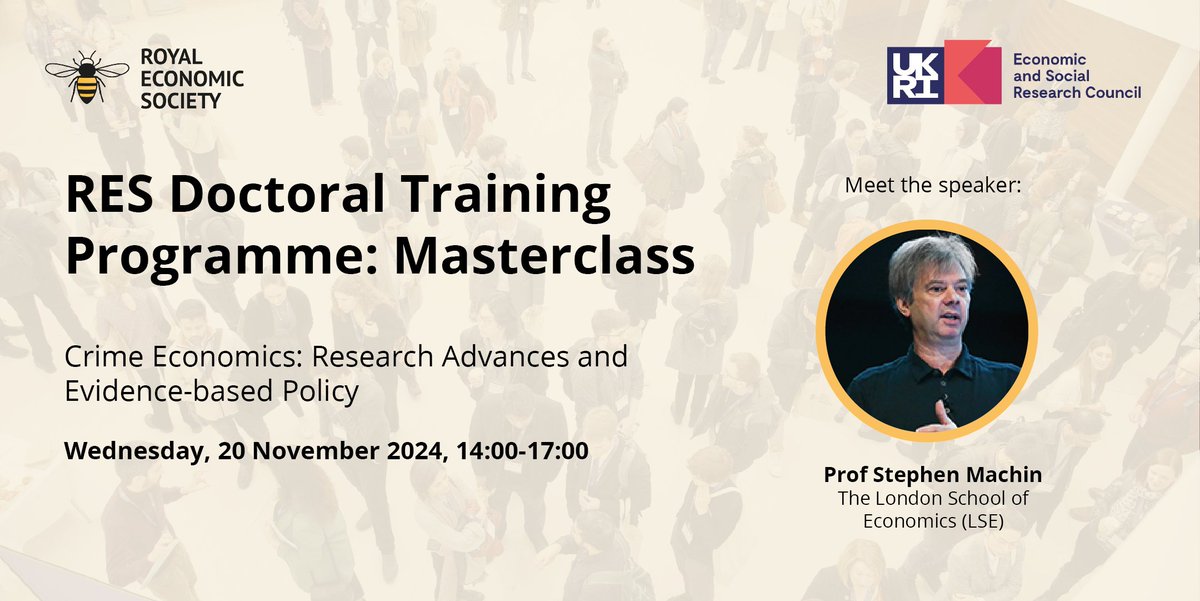 RoyalEconSoc's tweet photo. Book your place for our Doctoral Training Programme #RESDTP! Our next Masterclass is on ‘Crime Economics: Research Advances and Evidence-Based Policy’ with @s_machin_. 

🗓️20 November, 14:00 - 17:00
👉https://t.co/a9bN5zVBnL

Get priority access by becoming #RESMember!

#EconTwitter