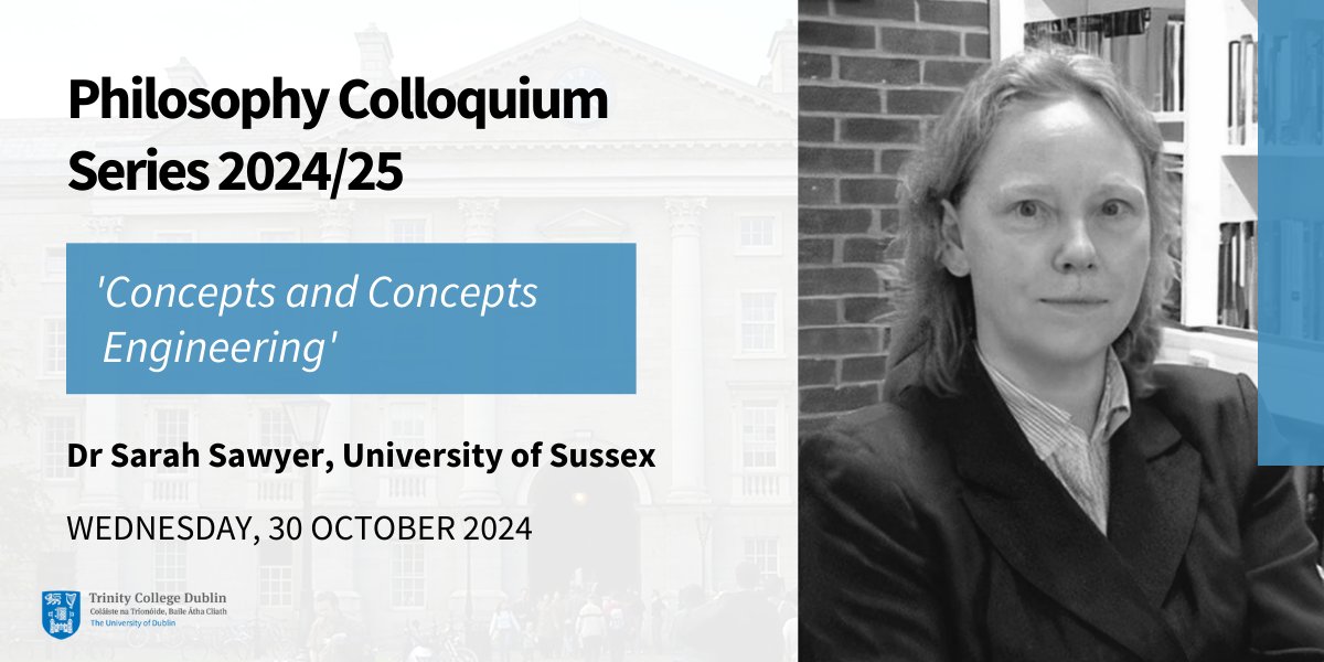 Department of Philosophy, Trinity College Dublin (@tcdphilosophy) on Twitter photo Delighted to welcome Dr Sarah Sawyer from <a href="/sussexphilos/">Sussex Philosophy</a>, who joins us this afternoon for the next talk in our Philosophy Colloquium series with her presentation on "Concepts and Conceptual Engineering." #Philosophy #trinityresearch Delighted to welcome Dr Sarah Sawyer from <a href="/sussexphilos/">Sussex Philosophy</a>, who joins us this afternoon for the next talk in our Philosophy Colloquium series with her presentation on "Concepts and Conceptual Engineering." #Philosophy #trinityresearch