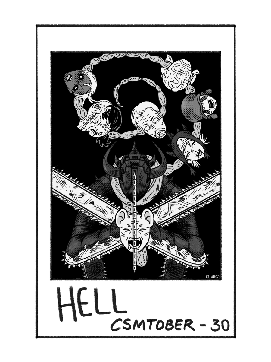 Day 30 : Hell

#CSMTOBER #chainsawman