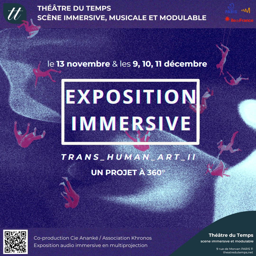 🎭 Invitation à une expérience immersive unique ! 🎭

Chers ami-es, collègues et passionné-es de théâtre,

Découvrez notre nouvelle exposition immersive au Théâtre du Temps. 

Dates à retenir :
🔹 13 novembre
🔹 9, 10, 11 décembre

Lien de la billetterie shotgun.live/fr/events/tran…