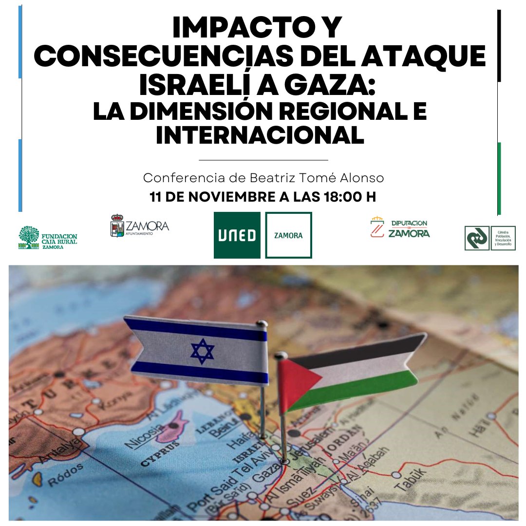 UNED Zamora (@unedzamora) on Twitter photo 📢 Conferencia: "Impacto y consecuencias del ataque israelí a Gaza: la dimensión regional e internacional" de Beatriz Tomé Alonso🌍
🗓️ 11 de noviembre
⏰ 18:00 h
📍 Online o Presencial
🔗extension.uned.es/actividad/idac…
#UNED <a href="/UNED/">UNED</a> <a href="/cajaruralzamora/">cajaruralzamora</a> <a href="/dipuzamora/">Diputación de Zamora</a> <a href="/AytoZamora/">Ayto de Zamora</a> 📢 Conferencia: "Impacto y consecuencias del ataque israelí a Gaza: la dimensión regional e internacional" de Beatriz Tomé Alonso🌍
🗓️ 11 de noviembre
⏰ 18:00 h
📍 Online o Presencial
🔗extension.uned.es/actividad/idac…
#UNED <a href="/UNED/">UNED</a> <a href="/cajaruralzamora/">cajaruralzamora</a> <a href="/dipuzamora/">Diputación de Zamora</a> <a href="/AytoZamora/">Ayto de Zamora</a>