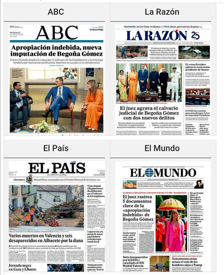 The solipsism of Spain's Madrid-based national press. 

Only El Pais covering the devastating floods in Valencia as its lead story. The other 3 major newspapers (all right-wing) simply continue focusing on political intrigue.