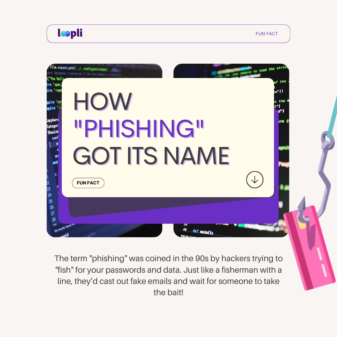 Did you know? The term 'phishing' was coined in the 90s by hackers looking to 'fish' for your sensitive info! 🎣 

Protect yourself from these cyber threats with Loopli.   
#PhishingFacts #CyberSecurity