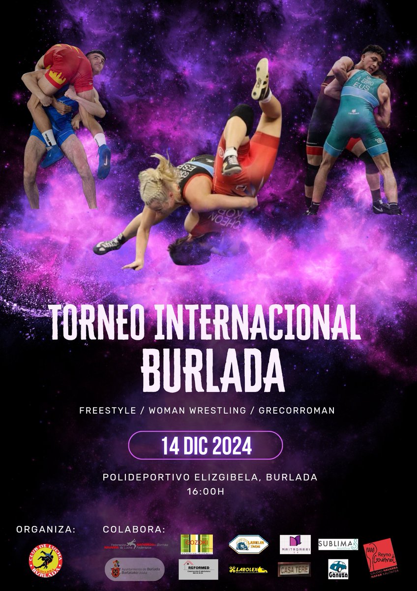 TORNEO INTERNACIONAL BURLADA:

🗓️14 de Diciembre de 2024

📍 Polideportivo Elizgibela, Burlada

🕛16:00h

📢 ¡Inscripciones abiertas! ➡️ Zenytsport 

.
.
.
#wrestlingburlada #torneointernacional