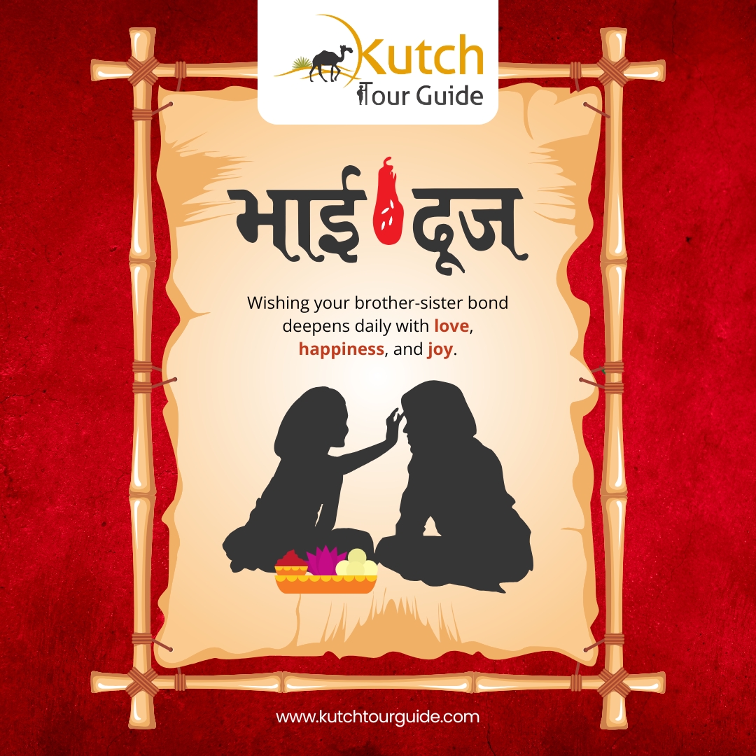 KutchTourGuide's tweet photo. We hope this Bhai Dooj strengthens the
sibling bond you have. May the joy of today stay with
you throughout the year. Here’s to family, love, and
togetherness.

Happy Bhai Dooj from Kutch Tour Guide.

#kutchtourguide #bhaidooj #BhaiDooj2024
#bhaidoojspecial https://t.co/HCkPnPFJwe