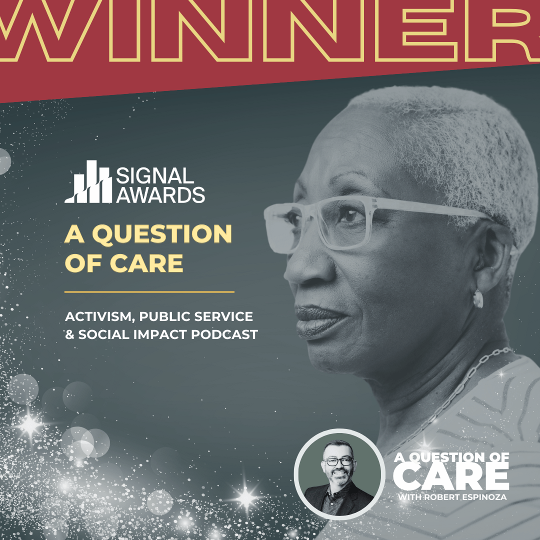 aquestionofcare's tweet photo. Honored that #aquestionofcare w/@_RobertEspinoza has won a Bronze @signalawards for Activism, Public Service & Social Impact! 🎉 Thanks to @modrymedia, our listeners and guests for helping us spotlight the #caregiving challenges facing older adults: https://t.co/Ym7zK61zra https://t.co/rwCBr9nOKe