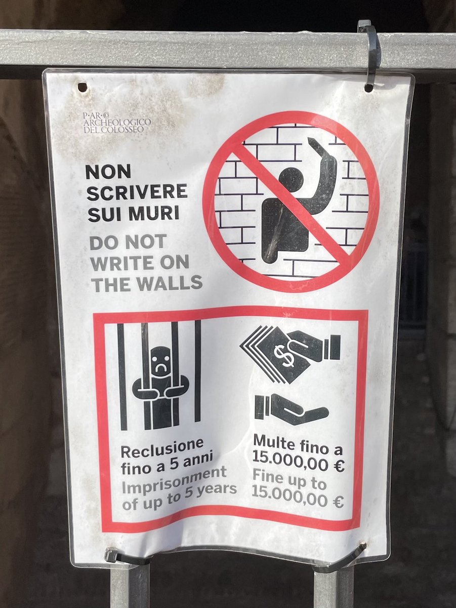 I totally agree with this policy at the Colosseum in Rome. Modern graffiti on ancient monuments should have serious consequences for the perpetrators.