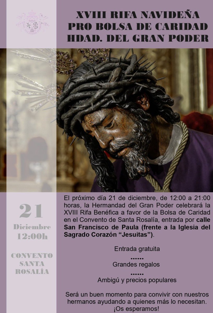 HdadGranPoder's tweet photo. El sábado, 21 de diciembre, se celebrará la 18 edición de la Rifa de Navidad. El lugar de encuentro será el mismo de la edición anterior, el Convento de Santa Rosalía, abriéndose al público a partir de las 12h.

Animamos a todos a participar ayudando a los que más lo necesitan. https://t.co/QgYXeUB35G