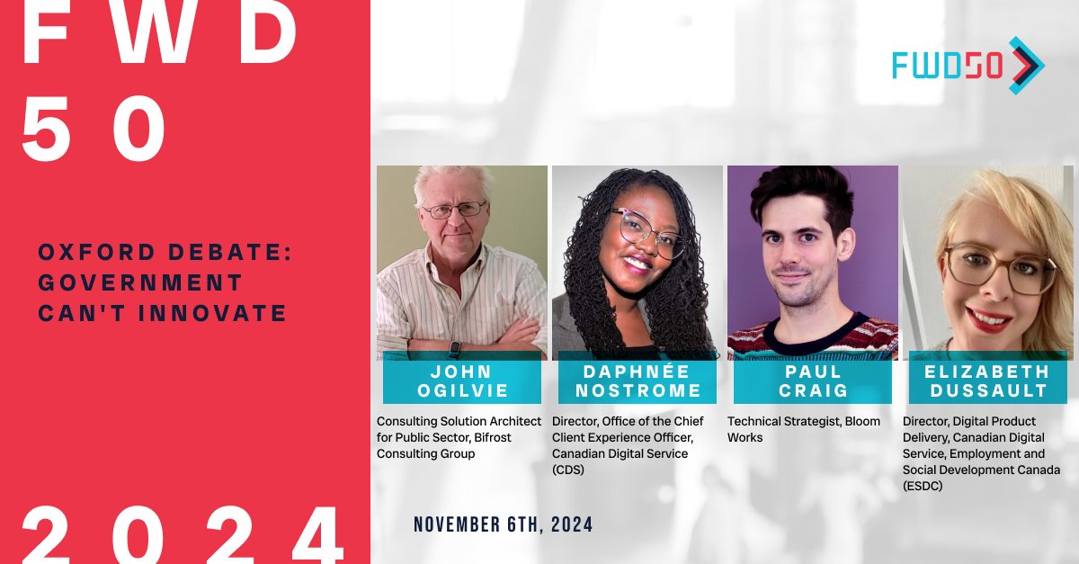 🚀 Is government's role to build, or to operate? John Ogilvie, <a href="/pcraig3/">Paul Craig</a>, <a href="/digitaldaph/">Daphnée</a> and Elizabeth Dussault will be debating both sides.  

📍In-person on the Main Stage 
📍November 6, 3:00 PM EST  

Mark your calendars! fwd50.com/session/1529/o…
