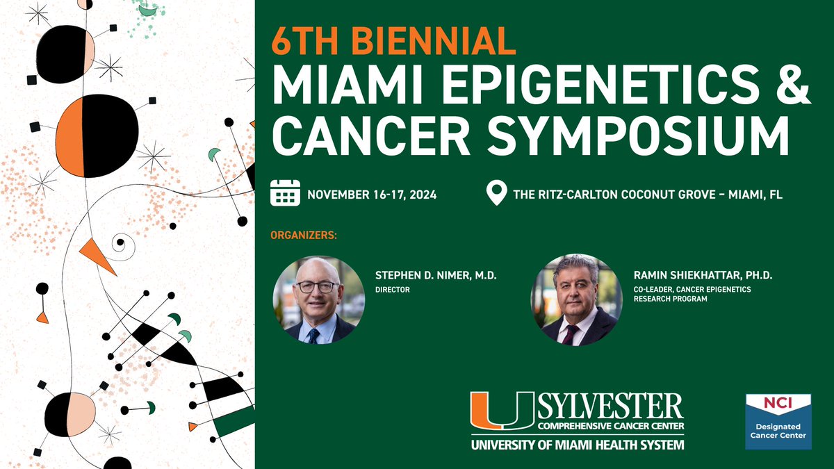 Sylvester Comprehensive Cancer Center (@sylvestercancer) on Twitter photo 🚨 Join us for the Sixth Biennial Miami Epigenetics and Cancer Symposium on Nov. 16-17, 2024! Global leaders in cancer epigenetics will share insights & collaborate on advancing #CancerResearch. Co-organizers: <a href="/DrSDNimer/">Stephen D. Nimer, MD</a> & Dr. Ramin Shiekhattar. Register: loom.ly/oLcF6WQ. 🚨 Join us for the Sixth Biennial Miami Epigenetics and Cancer Symposium on Nov. 16-17, 2024! Global leaders in cancer epigenetics will share insights & collaborate on advancing #CancerResearch. Co-organizers: <a href="/DrSDNimer/">Stephen D. Nimer, MD</a> & Dr. Ramin Shiekhattar. Register: loom.ly/oLcF6WQ.