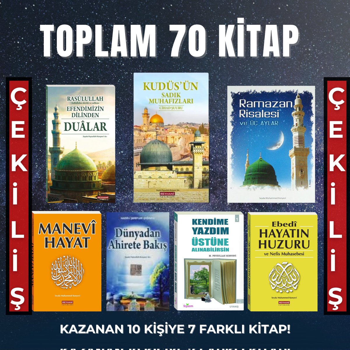 ÇEKİLİŞİMİZ VAR 📢
📖 10 takipçimize Seyda Feyzullah Konyevî ve Muhammed Konyevî Hazretleri'nin kitaplarından 7 adet hediye edeceğiz.

🎁 Çekilişimize katılmak için:
📌 <a href="/KevserVakfiAnk/">Kevser Eğitim Vakfı Ankara Temsilciliği</a> 
<a href="/SeydaMFKonyevi/">Seyda Feyzullah Konyevi</a> hesaplarını  takip et.
📌 Gönderiyi beğen!
📌 RT yap!
📌3 arkadaşını etiketle