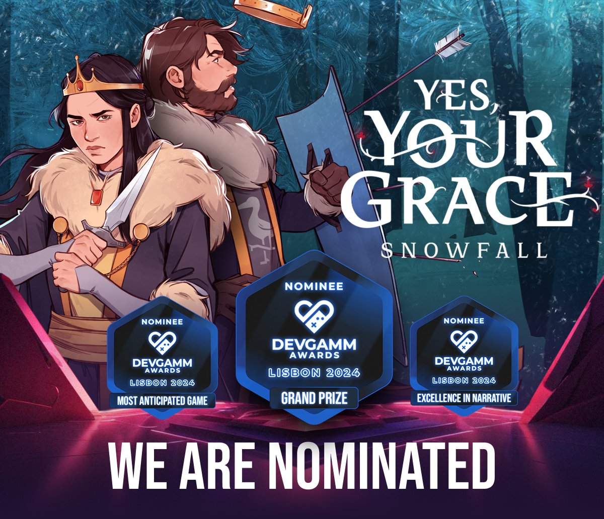 Yes, Your Grace: Snowfall has been nominated for 3 DevGAMM Awards 🤩

🏆GRAND PRIZE
🏆MOST ANTICIPATED GAME
🏆EXCELLENCE IN NARRATIVE

Congrats to all the <a href="/DevGAMM/">DevGAMM</a>  awards nominees! Watch live on Nov 15th
