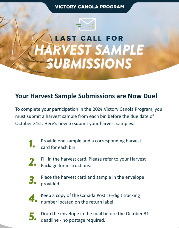 Victory Canola Program deadline for Production Declaration and Harvest Samples is upon us.