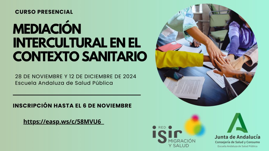 👩‍🏫 Curso presencial: Mediación Intercultural en el Contexto Sanitario 
📆 28 de noviembre y 12 de diciembre 
📍En <a href="/EASPsalud/">Escuela Andaluza SP</a>
✍️Inscripción hasta el 6 de noviembre 
ℹ️ redisir.net/2024/10/30/med…
