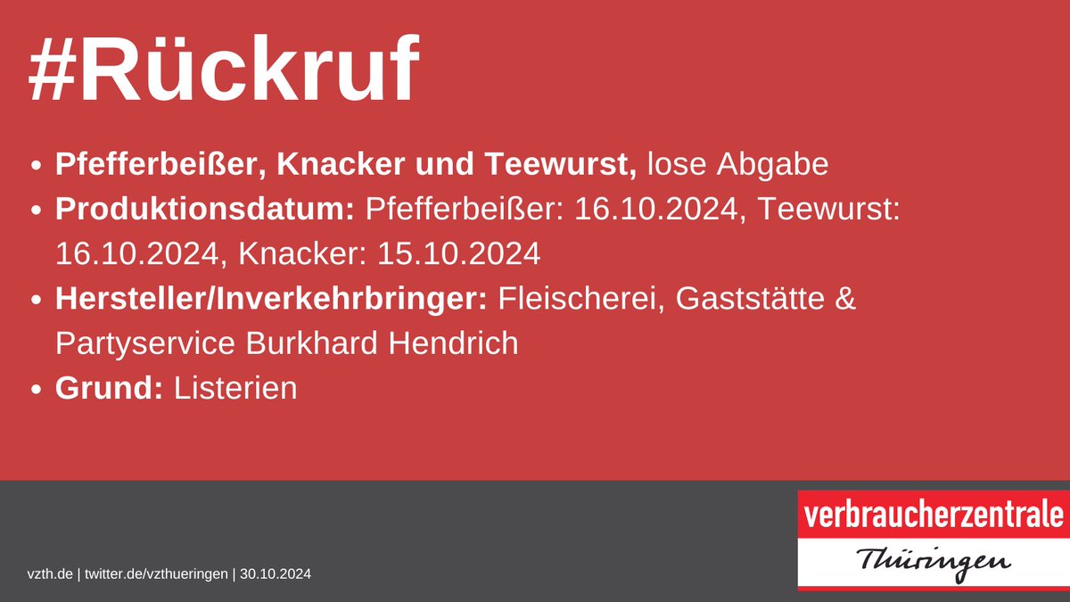 ‼️#Rückruf: Pfefferbeißer, Knacker und Teewurst, lose Abgabe, Grund: Listerien. Die Produkte wurden vom 17.10. bis 19.10.2024 nur am Ort der Herstellung in Verkehr gebracht.
Alle Infos 👉lebensmittelwarnung.de/___lebensmitte…