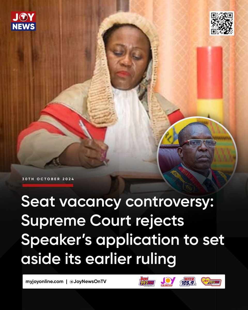 JoyNewsOnTV's tweet photo. Seat vacancy controversy: Supreme Court rejects Speaker’s  application to set aside its earlier ruling

#JoyNews https://t.co/JE08CIXfA3