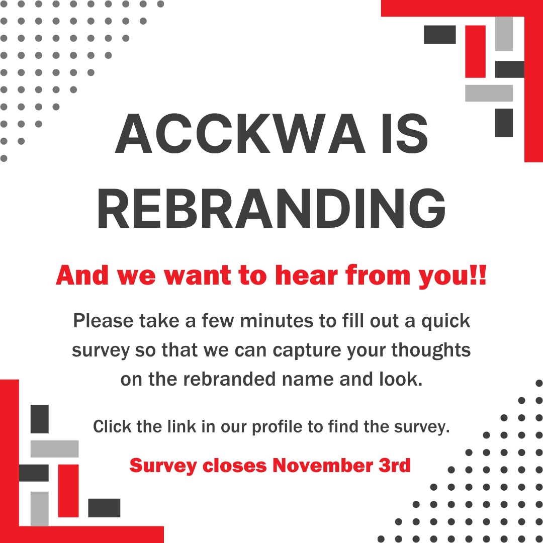 LAST CALL! ACCKWA is rebranding and we want to hear from you. The survey closes on November 3rd, so please share your thoughts with us.

#NonProfit #Rebranding #ComeWithUs